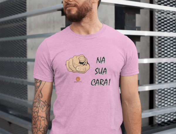 Camiseta Unissex - Na Sua Cara - Imagem 3